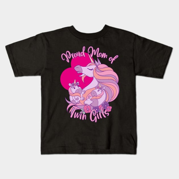 Unicorn Twins - Proud Mom of Twin Girls Kids T-Shirt by Modern Medieval Design